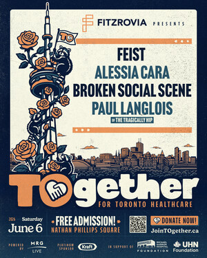 TOgether for Toronto Healthcare:  FREE Music &amp; Wellness Festival Featuring Feist, Alessia Cara, Broken Social Scene and Paul Langlois Presented by Fitzrovia